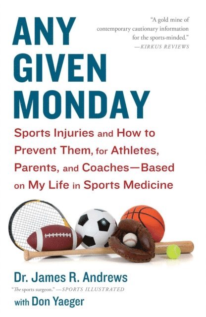 James R. Andrews - Any Given Monday, E-bok