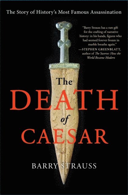 Barry Strauss - Death of Caesar, E-bok