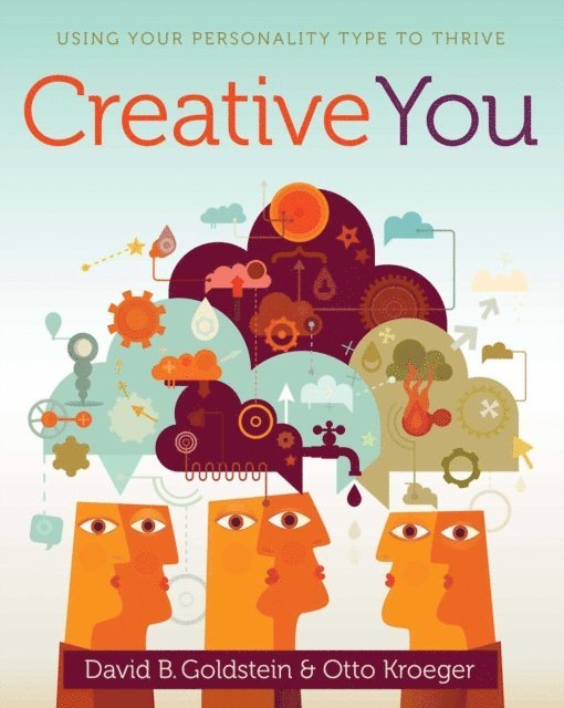 David B. Goldstein, Otto Kroeger - Creative You, E-bok