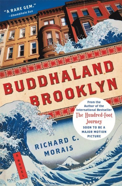 Richard C. Morais - Buddhaland Brooklyn, E-bok