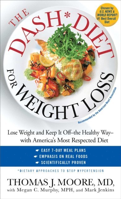 Mark Jenkins, Megan C. Murphy, Thomas J. Moore - DASH Diet for Weight Loss, E-bok