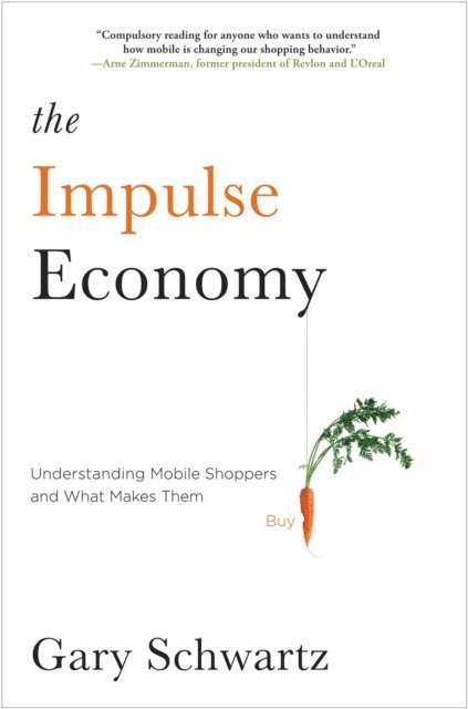 Gary Schwartz - Impulse Economy, E-bok