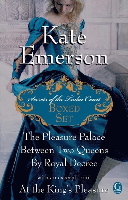 Kate Emerson - Kate Emerson's Secrets of the Tudor Court Boxed Set, E-bok