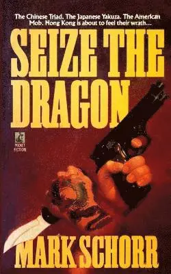 Mark Schorr - Seize the Dragon, Häftad. Tillgänglighet: Lägg i varukorg