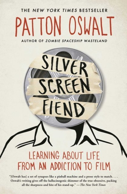 Patton Oswalt - Silver Screen Fiend, E-bok