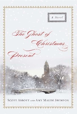 Scott Abbott, Amy  Maude Swinton - Ghost of Christmas Present, Häftad