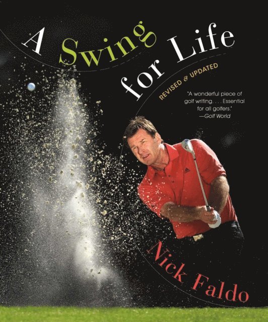 Swing for Life: Revised and Updated