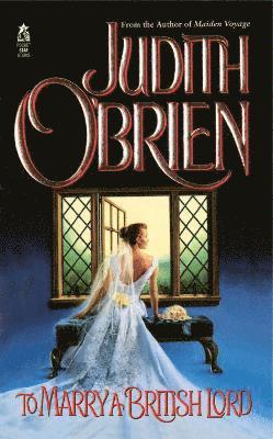 Judith O'Brien - To Marry a British Lord, Häftad