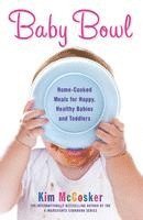 Kim McCosker - Baby Bowl, Häftad. Tillgänglighet: Lägg i varukorg