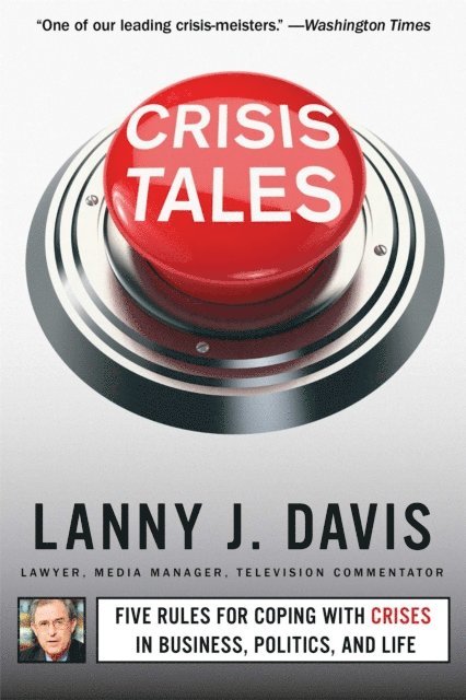 Lanny J. Davis - Crisis Tales, E-bok