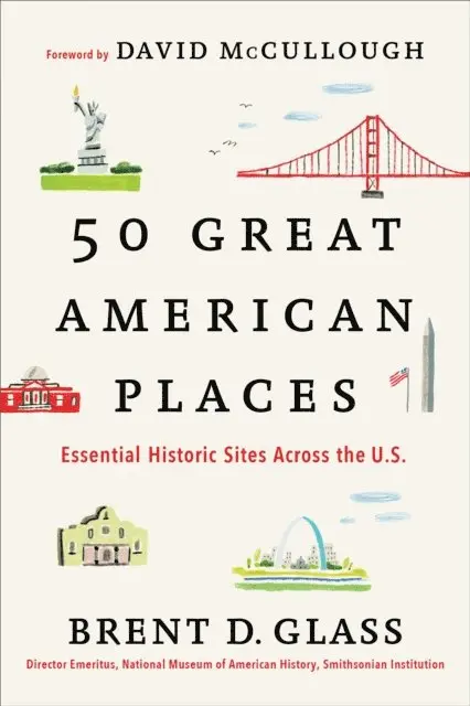 Brent D. Glass - 50 Great American Places, E-bok. Tillgänglighet: Lägg i varukorg