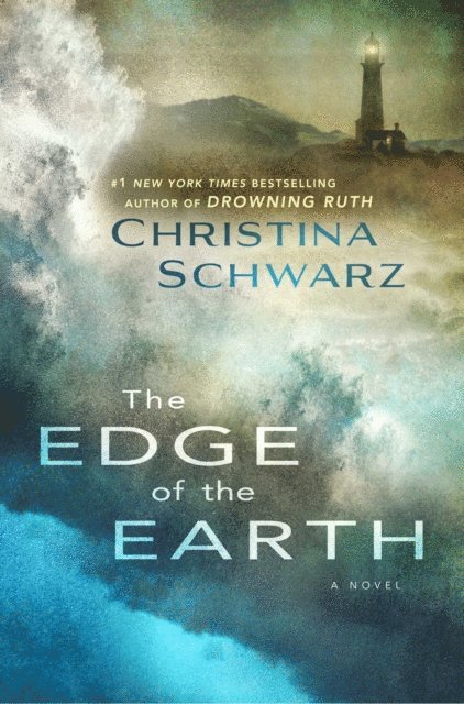 Christina Schwarz - Edge of the Earth, E-bok