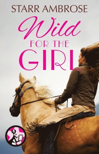 Starr Ambrose - Wild for the Girl, E-bok