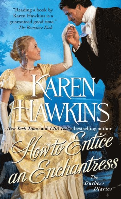 Karen Hawkins - How to Entice an Enchantress, E-bok