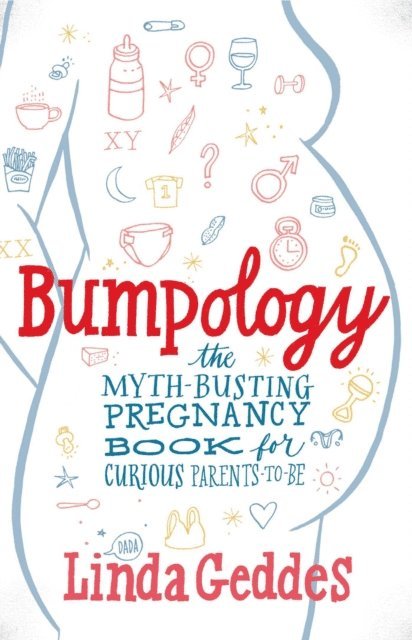 Linda Geddes - Bumpology, E-bok. Tillgänglighet: Lägg i varukorg