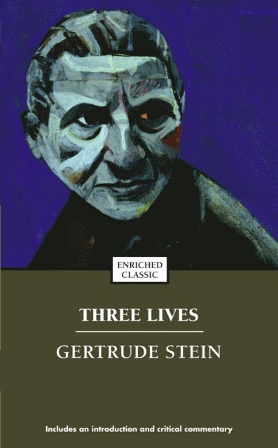 Gertrude Stein - Three Lives, E-bok