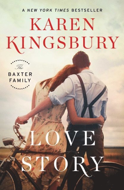 Karen Kingsbury - Love Story, E-bok