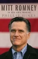 Phillip Hines, Phillip Hines - Mitt Romney in His Own Words, Häftad. Tillgänglighet: Lägg i varukorg