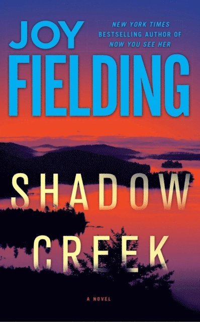 Joy Fielding - Shadow Creek, E-bok