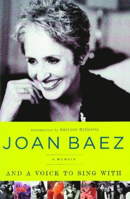 Joan Baez - And A Voice to Sing With, E-bok