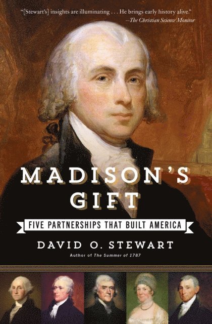 David O. Stewart - Madison's Gift, E-bok