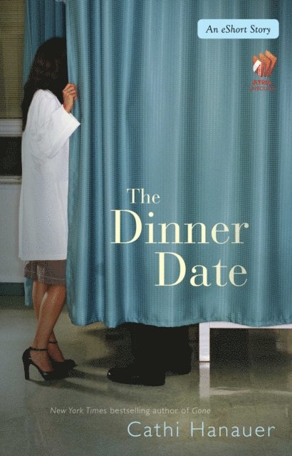 Cathi Hanauer - Dinner Date, E-bok. Tillgänglighet: Lägg i varukorg