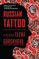 Elena Gorokhova - Russian Tattoo, Häftad. Tillgänglighet: Lägg i varukorg