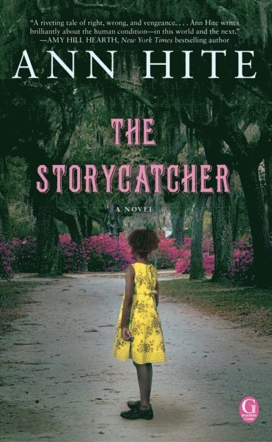Ann Hite - Storycatcher, E-bok