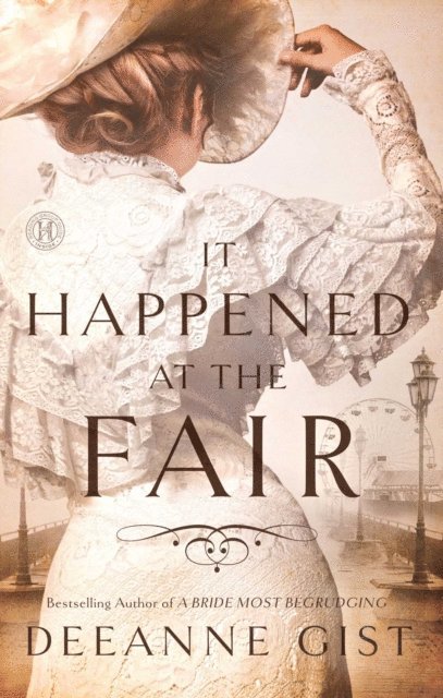 Deeanne Gist - It Happened at the Fair, E-bok
