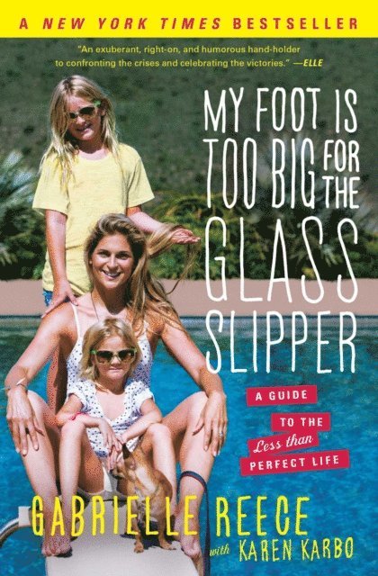 Gabrielle Reece - My Foot Is Too Big for the Glass Slipper, E-bok. Tillgänglighet: Lägg i varukorg
