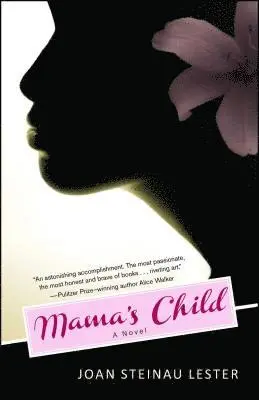 Joan Steinau Lester - Mama's Child, Häftad. Tillgänglighet: Lägg i varukorg