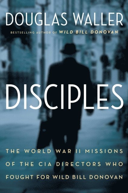 Douglas Waller - Disciples, E-bok. Tillgänglighet: Lägg i varukorg