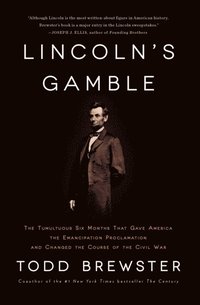 Lincoln's Gamble