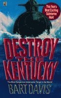 Bart Davis - Destroy the Kentucky, Häftad