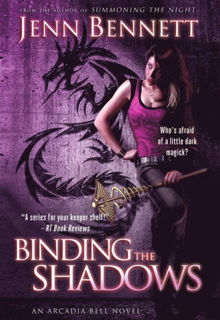 Jenn Bennett - Binding the Shadows, E-bok