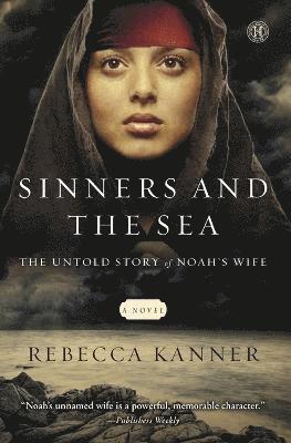 Rebecca Kanner - Sinners and the Sea, Häftad. Tillgänglighet: Lägg i varukorg