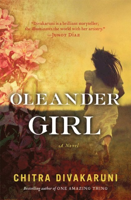 Chitra  Banerjee Divakaruni - Oleander Girl, E-bok