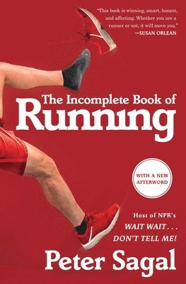 Peter Sagal - Incomplete Book of Running, Häftad. Tillgänglighet: Lägg i varukorg