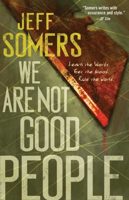 Jeff Somers - We Are Not Good People, E-bok