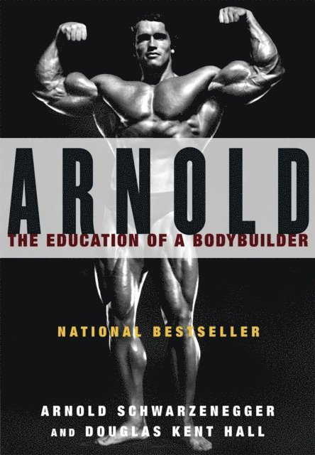 Arnold Schwarzenegger - Arnold, E-bok