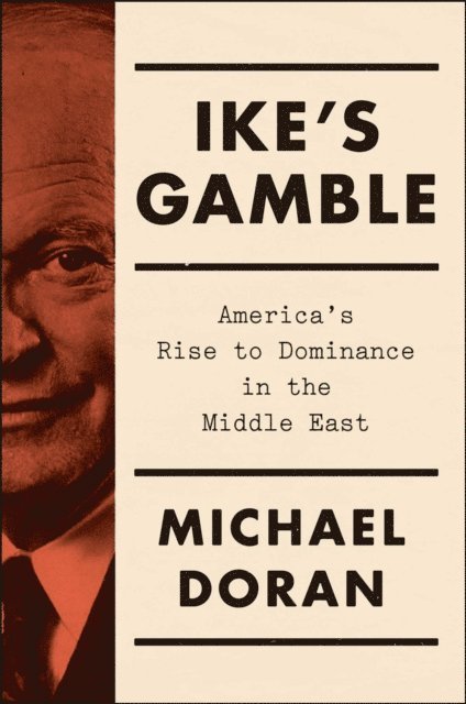 Michael Doran - Ike's Gamble, E-bok