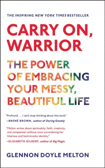 Glennon Doyle - Carry On, Warrior, E-bok
