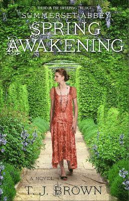 T. J. Brown - Summerset Abbey: Spring Awakening, Häftad
