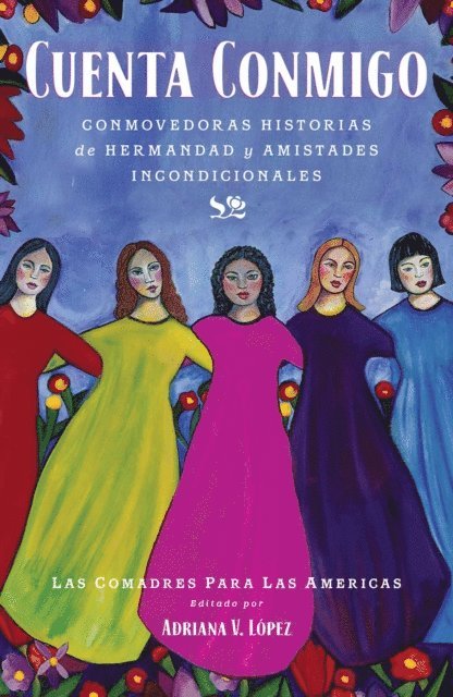 Las Comadres Para Las Americas - Cuenta conmigo, E-bok