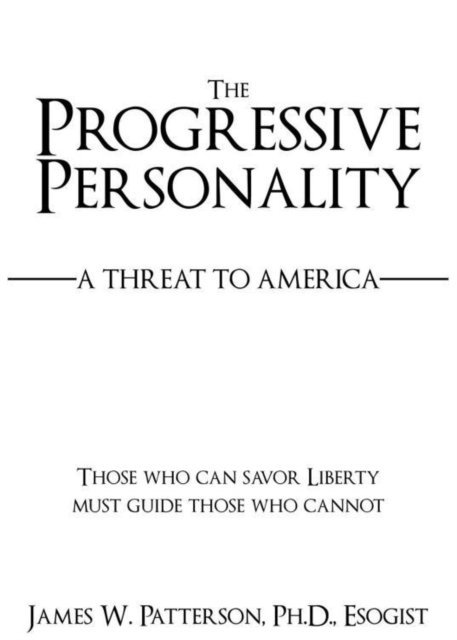 James W Patterson - Progressive Personality, E-bok