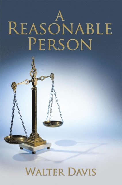 Walter Davis - Reasonable Person, E-bok