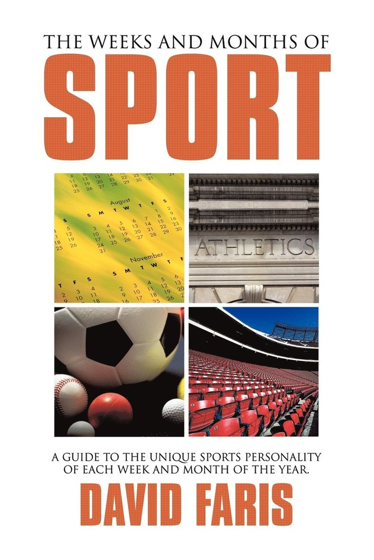 David Faris - Weeks and Months of Sport, Häftad