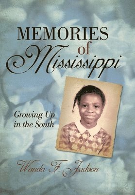 Wanda F. Jackson - Memories of Mississippi, Inbunden