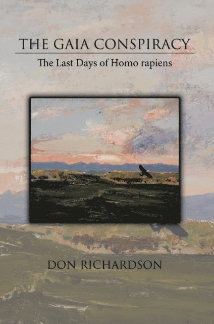 Don Richardson - Gaia Conspiracy:, E-bok
