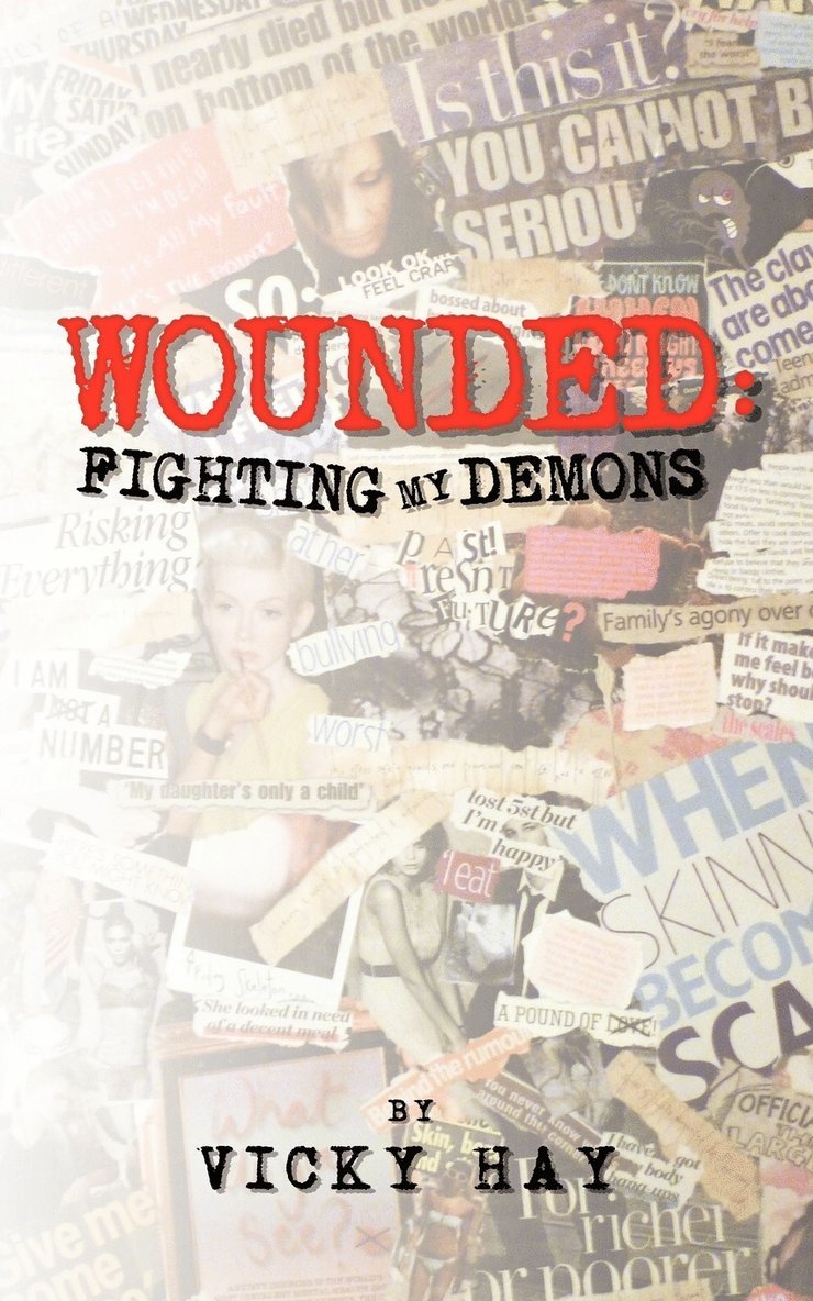 Vicky Hay - Wounded, Häftad. Tillgänglighet: Lägg i varukorg